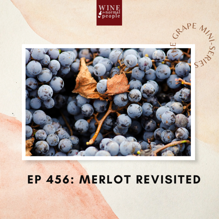 Ep 456: The Grape Mini-Series — Merlot Revisited
