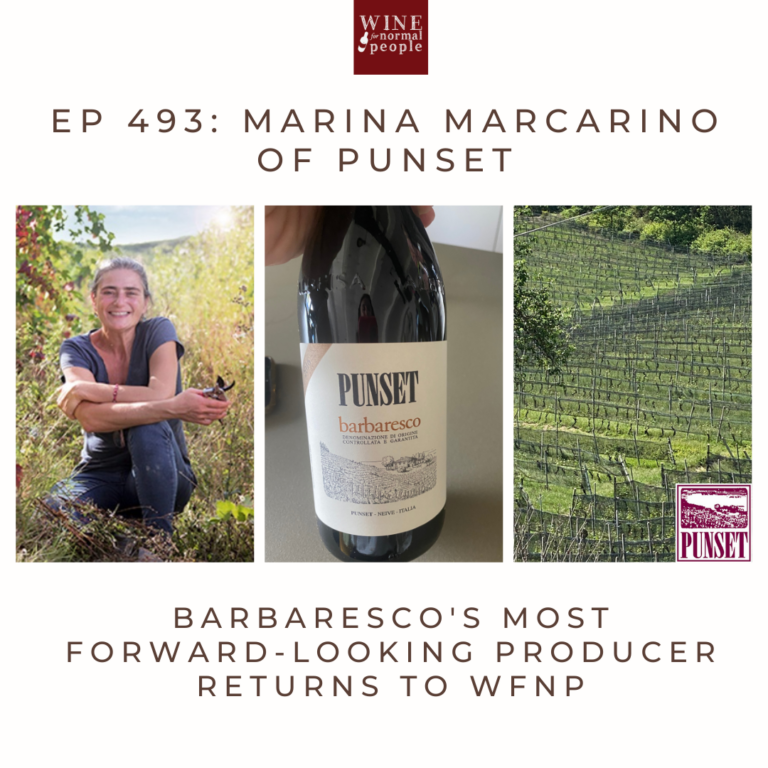 Ep 493: Marina Marcarino of Punset; Barbaresco’s Most Forward-Looking Producer Returns to WFNP