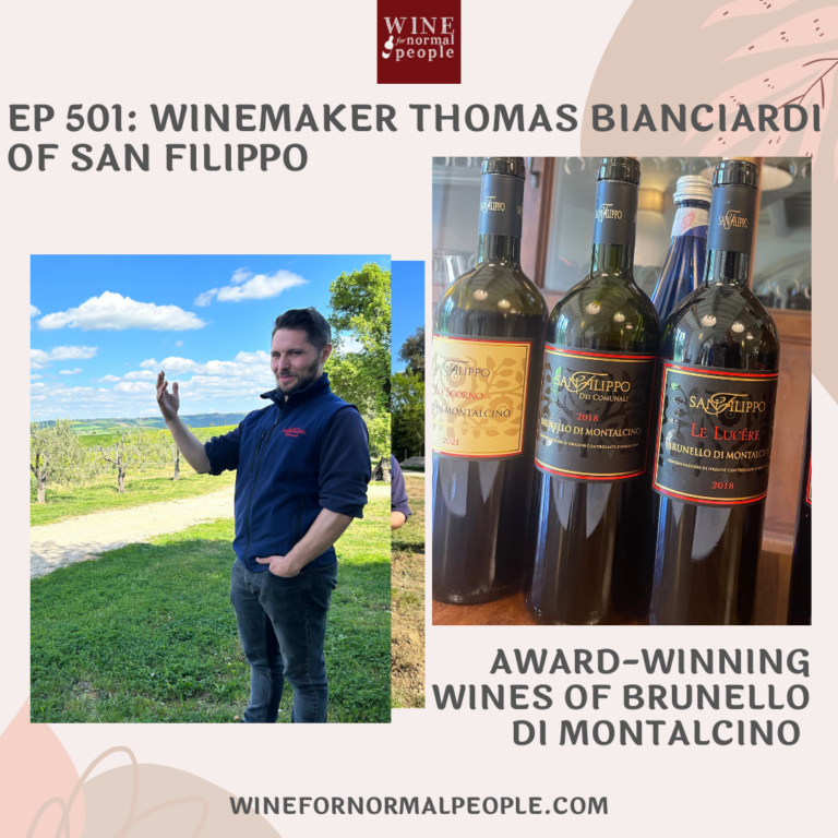 Ep 501: Winemaker Thomas Bianciardi of San Filippo – Award-Winning Wines of Brunello di Montalcino