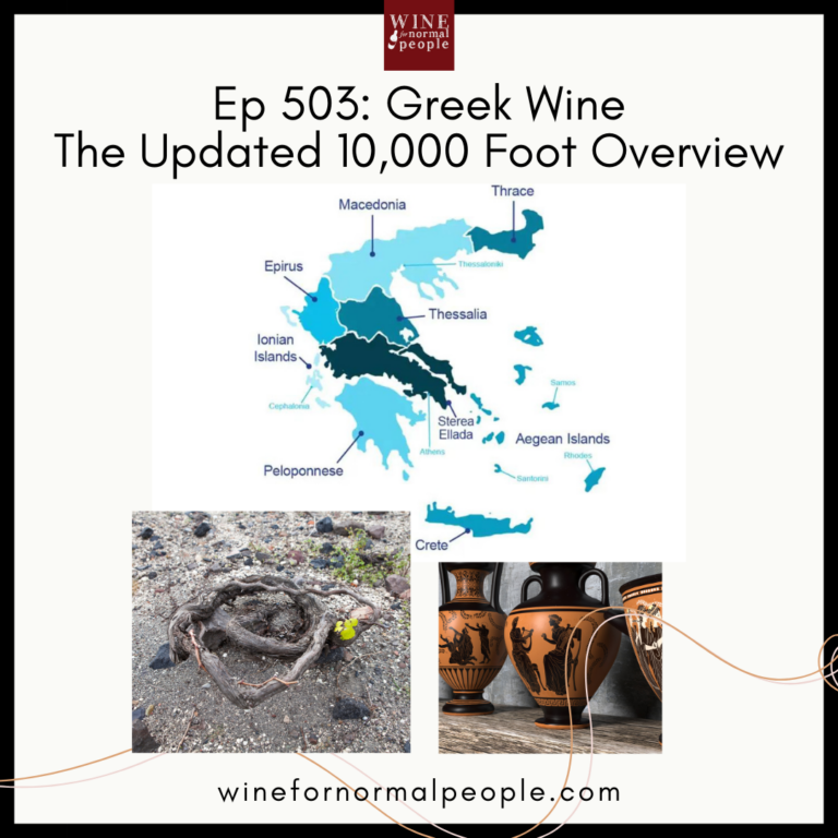 Ep 503: Greek Wine — The Updated 10,000 Foot Overview