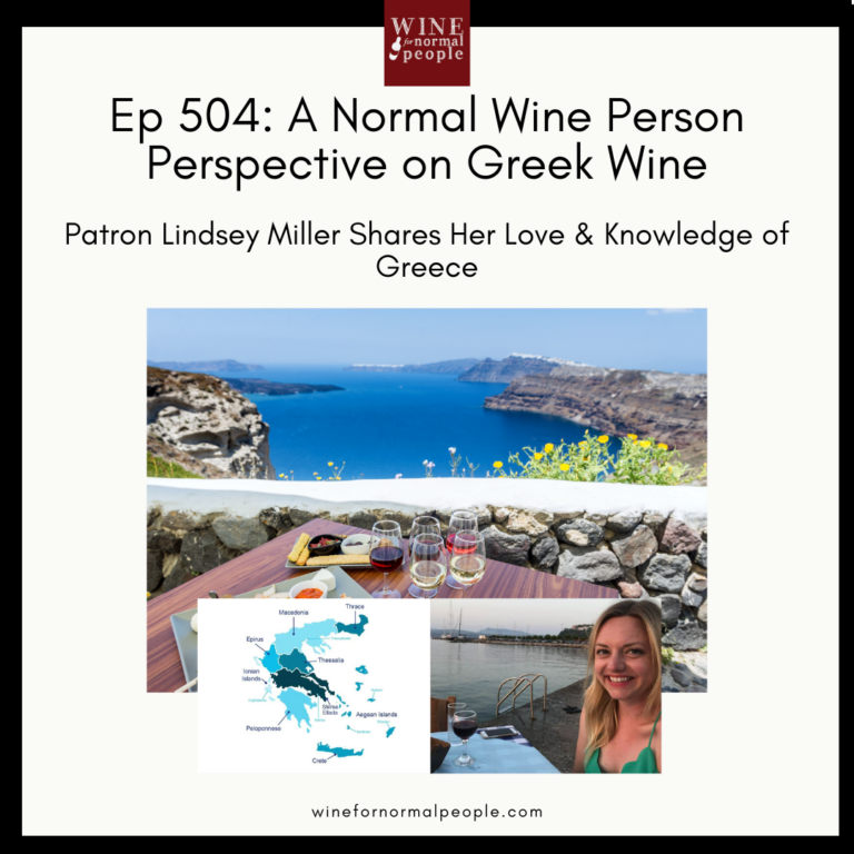 Ep 504: A Normal Wine Person Perspective on Greek Wine — Patron Lindsey Miller Shares Her Love and Knowledge of Greece
