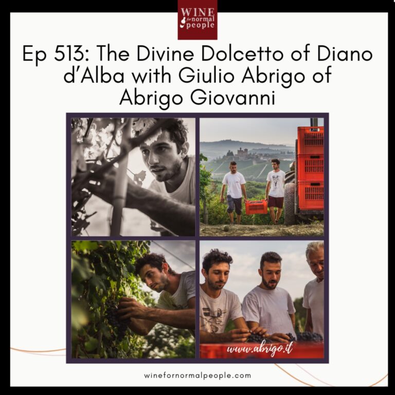 Ep 513: The Divine Dolcetto of Diano d’Alba with  Giulio Abrigo of Abrigo Giovanni