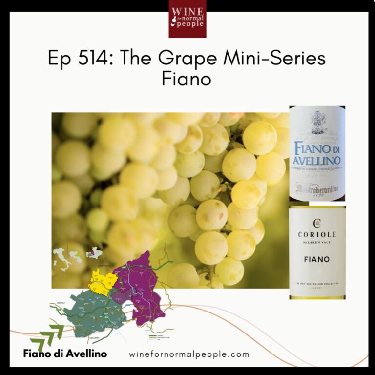 Ep 514: The Grape Miniseries — Fiano